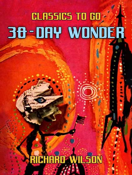 30-Day Wonder - Wilson Richard - ebook