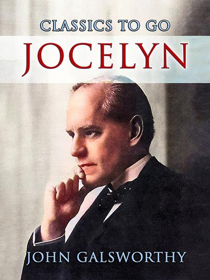 Jocelyn - John Galsworthy - ebook
