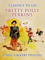 Pretty Polly Perkins