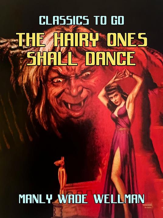 The Hairy Ones Shall Dance