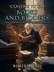 Books and Bidders The Adventures of a Bibliophile