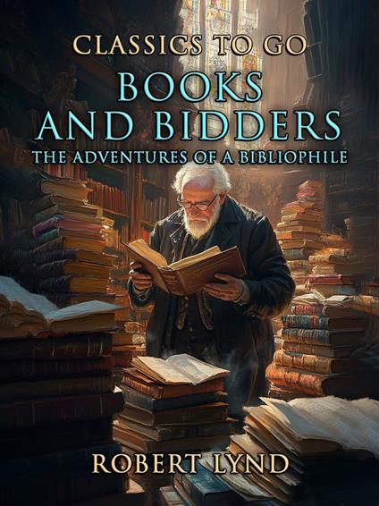 Books and Bidders The Adventures of a Bibliophile