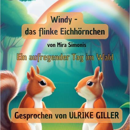 Windy - das flinke Eichhörnchen