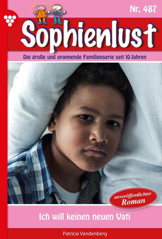 Ich will keinen neuen Vati