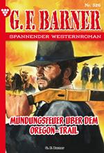 Mündungsfeuer über dem Oregon-Trail