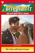 Die Liebe stellt keine Fragen