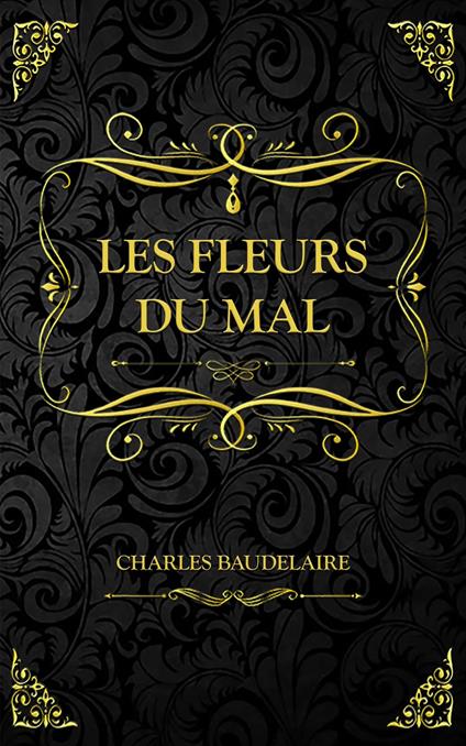 Les Fleurs du mal - Charles Baudelaire - ebook