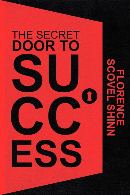 The Secret Door to Success