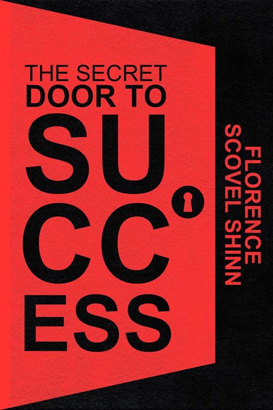 The Secret Door to Success