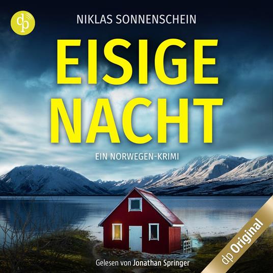 Eisige Nacht - Ein Norwegen-Krimi - Karl Sortland ermittelt-Reihe, Band 1 (Ungekürzt)