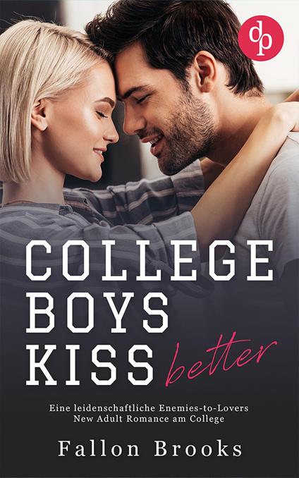 College Boys kiss better - Fallon Brooks - ebook