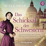 Das Schicksal der Schwestern - Ein historischer Roman über verzweifelte Hoffnungen und die Schattenseiten Venedigs, Band (Ungekürzt)