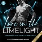 Love in the Limelight - Eine leidenschaftliche Rockstar Romance - Rhythms of Love-Reihe, Band 2 (Ungekürzt)