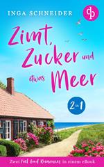 Zimt, Zucker und etwas Meer | Annis kleines Café am Meer & Die kleine Bäckerei in der Old Wish Road