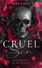 Cruel Sin – Sein Besitz, seine Regeln | Enemies to Lovers Dark Mafia Romance