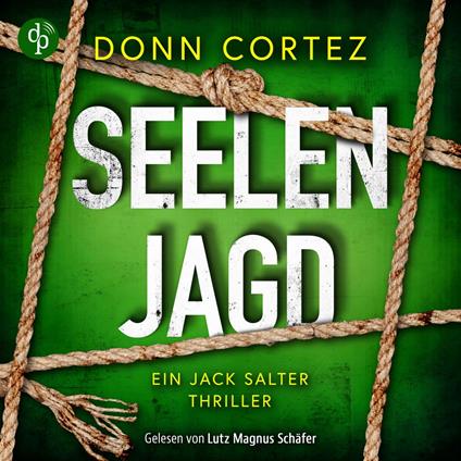 Seelenjagd - Ein Jack Salter Thriller, Band 2 (Ungekürzt)