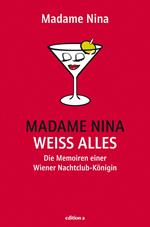 Madame Nina weiß alles