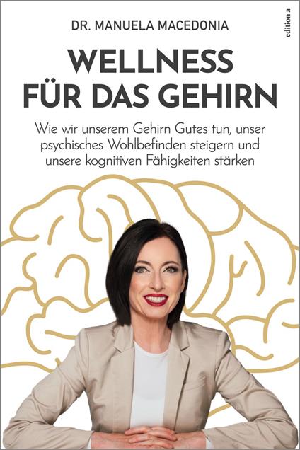Wellness für das Gehirn - Manuela Macedonia - ebook