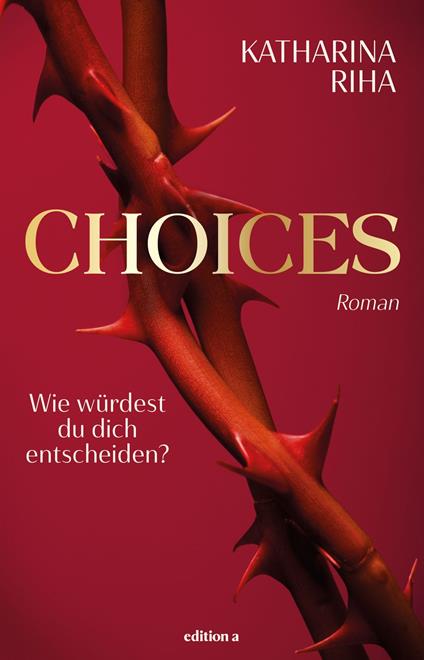 Choices - Katharina Riha - ebook