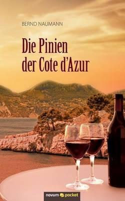 Die Pinien der Cote d´Azur - Bernd Naumann - cover