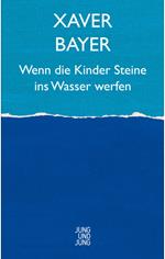 Wenn die Kinder Steine ins Wasser werfen