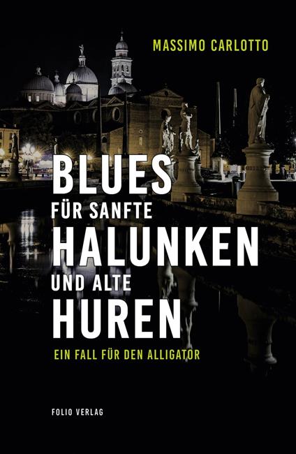 Blues für sanfte Halunken und alte Huren