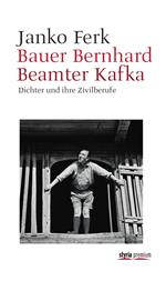 Bauer Bernhard Beamter Kafka