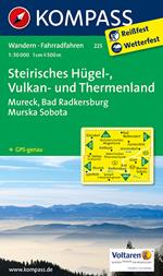 Carta escursionistica n. 225. Steirisches hügel, vulkan und thermenland 1:50.000