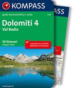 Guida escursionistica n. 5739. Dolomiti 4. Val Badia. Con carta