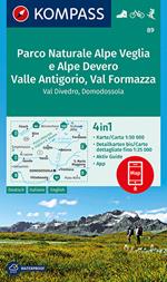 Carta escursionistica n. 89. Parco Naturale Alpe Veglia e Alpe Devero, Valle Antigorio, Val Formazza 1:50.000. Ediz. italiana, tedesca e inglese