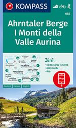 Carta escursionistica n. 082. I monti della Valle Aurina 1:25.000. Ediz. italiana, tedesca e inglese