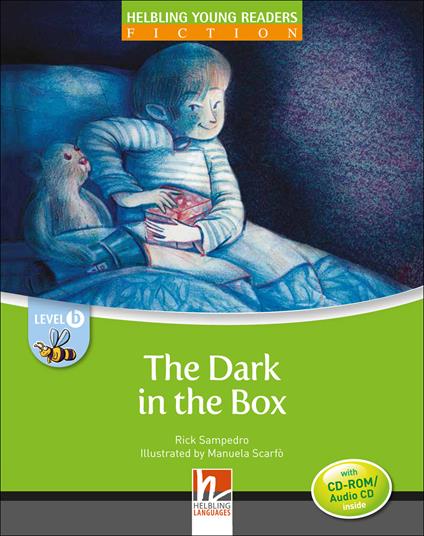The dark in the box. Level B. Young readers. Con CD-Audio -  Rick Sampedro - copertina