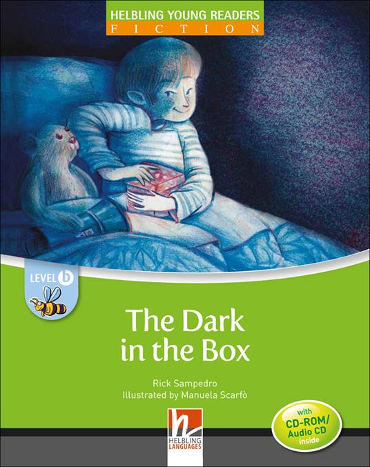 The dark in the box. Level B. Young readers. Con CD-Audio -  Rick Sampedro - copertina