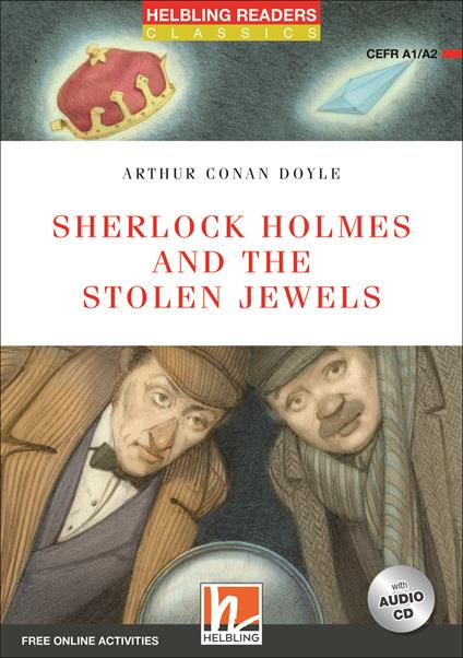  Sherlock Holmes and the stolen jewels. Readers red series. Adattato da Geraldine Sweeney. Con CD Audio. Con espansione online: Level A1-A2 -  Arthur Conan Doyle - copertina