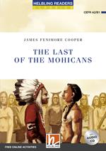 The last of the Mohicans. Livello 4 (A2-B1). Con CD-Audio