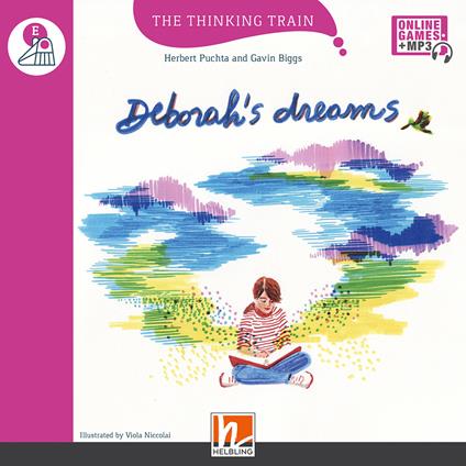  Deborah's dreams. The thinking train Registrazione in inglese britannico. Per la Scuola elementare -  Herbert Puchta, Gavin Biggs - copertina