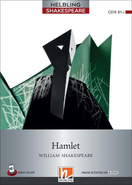 Hamlet. Level 6 (B1+). Helbling Shakespeare series. Con e-zone. Con e-book. Con espansione online - William Shakespeare - copertina