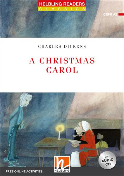 A Christmas Carol. Level A2. Helbling Readers Red Series - Classics. Con espansione online. Con CD-Audio - Charles Dickens - copertina
