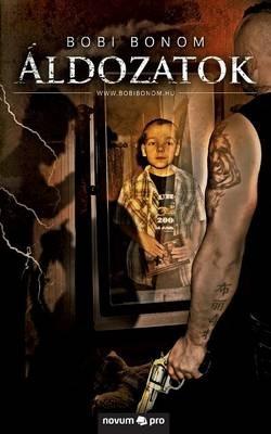 Áldozatok - Bobi Bonom - cover