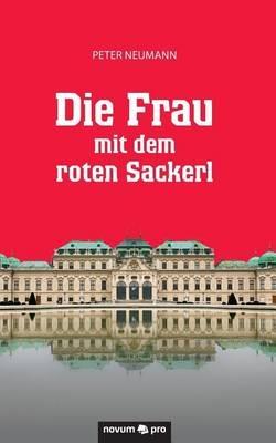Die Frau mit dem roten Sackerl - Peter Neumann - cover