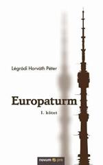 Europaturm: I. kötet