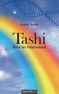 Tashi - Reise ins Schattenland - Arobed Assiah - cover