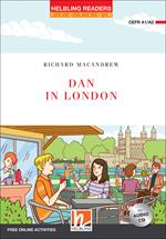 Dan in London. Helbling Readers Red Series. Fiction. Registrazione in inglese britannico. Level A1/A2. Con CD-Audio