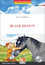  Black beauty. Helbling readers red series. Level A1-A2. Con e-book. Con espansione online. Con CD-Audio
