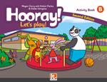 Hooray! Let's Play! Activity Book. Level B. Per la Scuola elementare. Con Adesivi