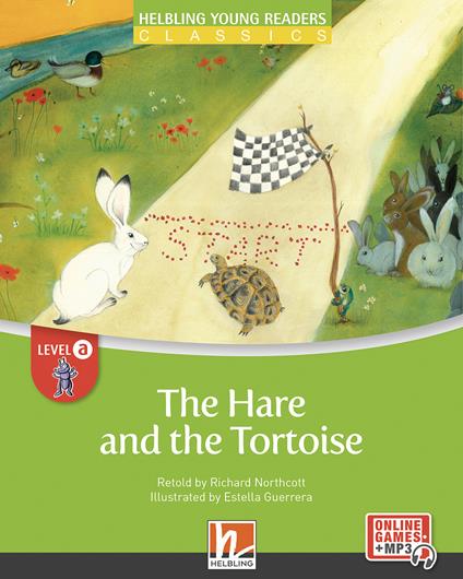 The hare and the tortoise. Level A. Helbling young readers. Classics. Registrazione in inglese britannico. Con e-zone kids. Con espansione online - copertina