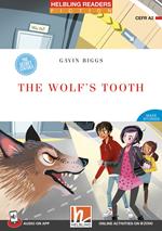 The wolfs tooth. Helbling Readers Red Series. Fiction Maze Stories. The Secret Statues. Registrazione in inglese britannico. Level 3 A2. Con CD-Audio. Con Contenuto digitale per accesso online
