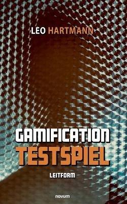 Gamification-Testspiel - Leo Hartmann - cover