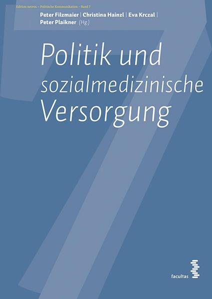 Politik und sozialmedizinische Versorgung