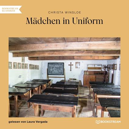 Mädchen in Uniform (Ungekürzt)